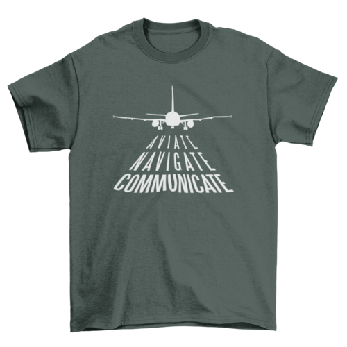 Aviate, Navigate, Communicate Shirt